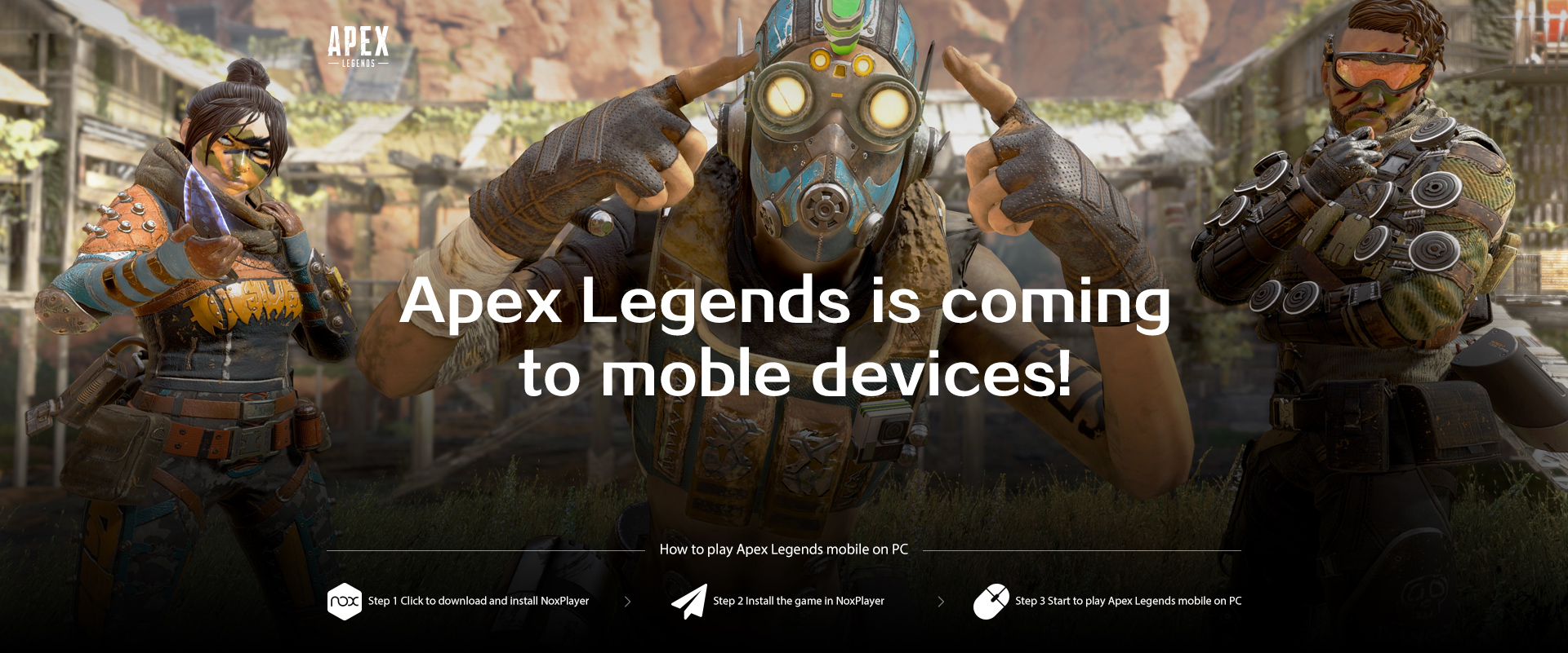 How to Play Apex Legends Mobile on PC with NoxPlayer – NoxPlayer